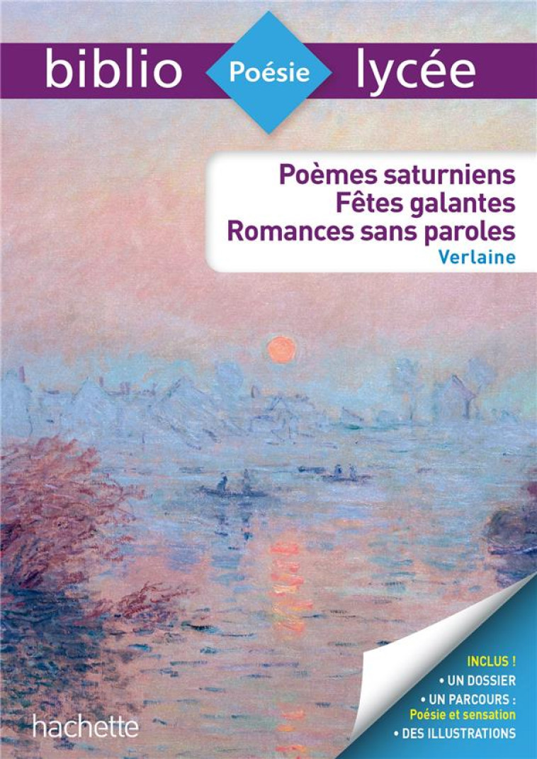 POEMES SATURNIENS, FETES GALANTES, ROMANCES SANS PAROLES (VERLAINE) - BREMOND BORTOLI - HACHETTE