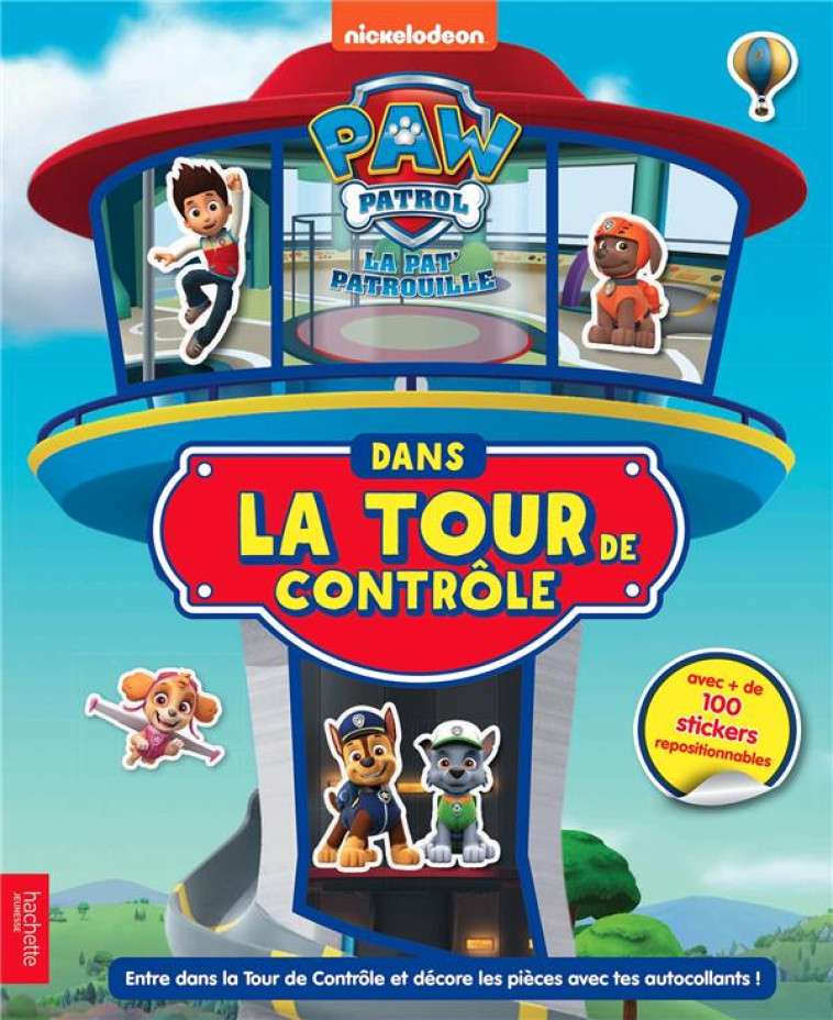 PAT- PATROUILLE - DANS LA TOUR DE CONTROLE - XXX - HACHETTE