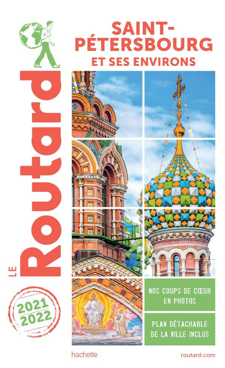 GUIDE DU ROUTARD SAINT-PETERSBOURG ET ENVIRONS 2021/22 - XXX - HACHETTE