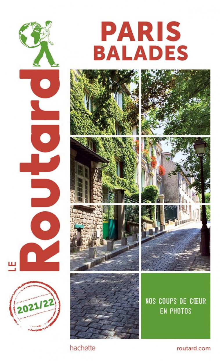 GUIDE DU ROUTARD PARIS BALADES 2021/22 - XXX - HACHETTE