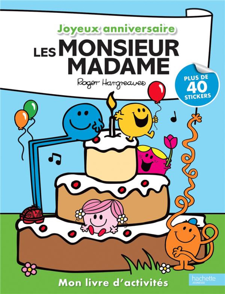 MONSIEUR MADAME - JOYEUX ANNIVERSAIRE-STICKERS - HARGREAVES ROGER - HACHETTE