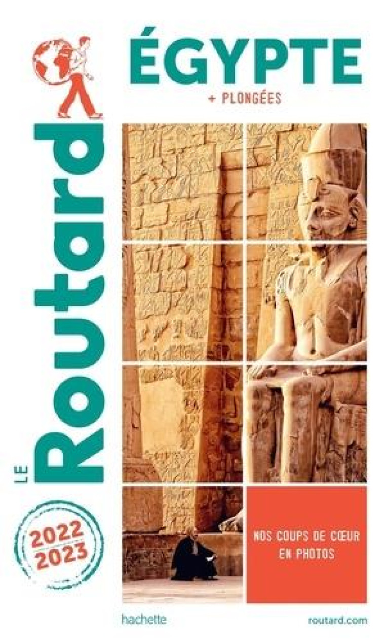 GUIDE DU ROUTARD EGYPTE 2022 - 2023 - XXX - HACHETTE