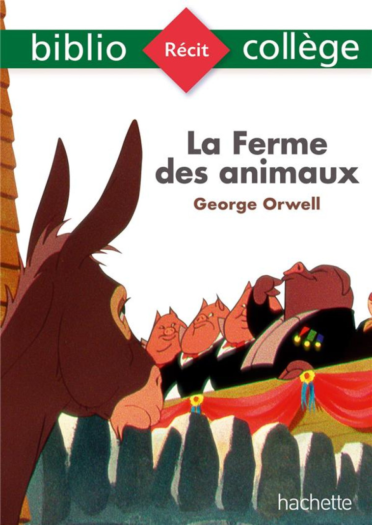 BIBLIOCOLLEGE LA FERME DES ANIMAUX  - GEORGE ORWELL - LISLE/ORWELL - HACHETTE