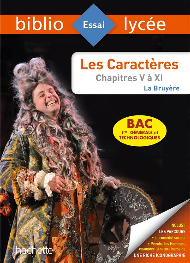 BIBLIOLYCEE LES CARACTERES (LA BRUYERE) CH. 5 A 10  BAC 1RE GENERALE - MONTAIGNE/BREMOND - HACHETTE