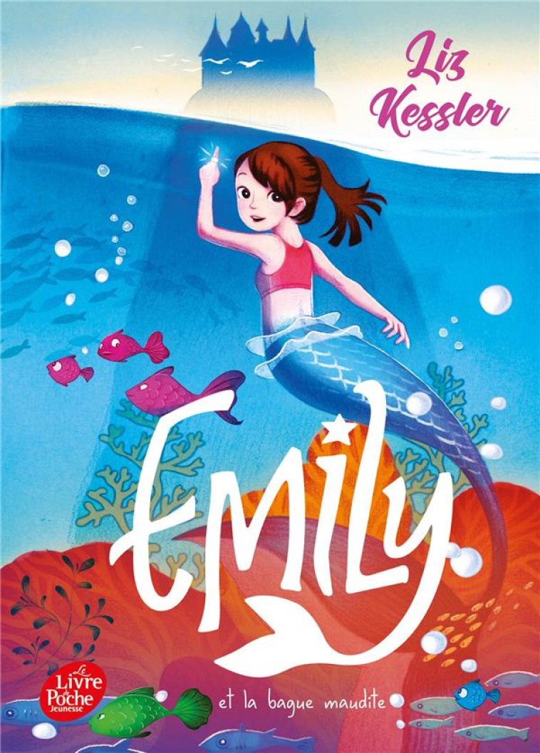 EMILY WINDSNAP - EMILY - TOME 3 - ET LA BAGUE MAUDITE - KESSLER LIZ - HACHETTE