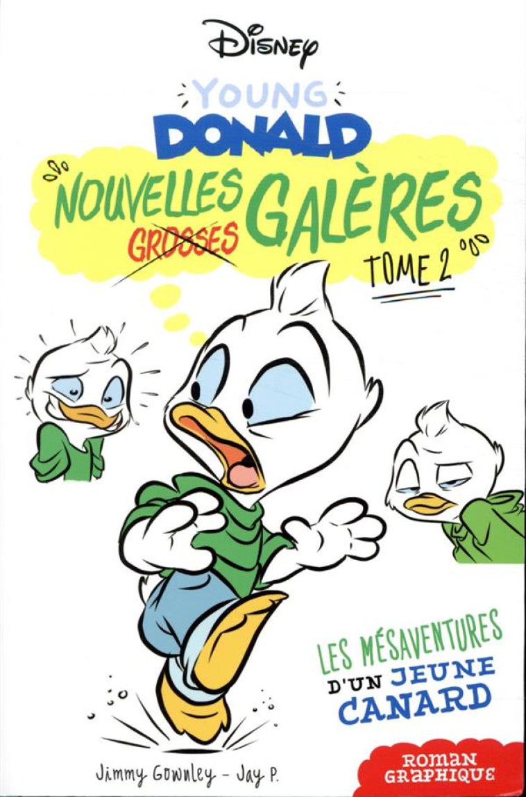 YOUNG DONALD - GROSSES GALERES TOME 2 - NOUVELLES GALERES - DISNEY - XXX - HACHETTE