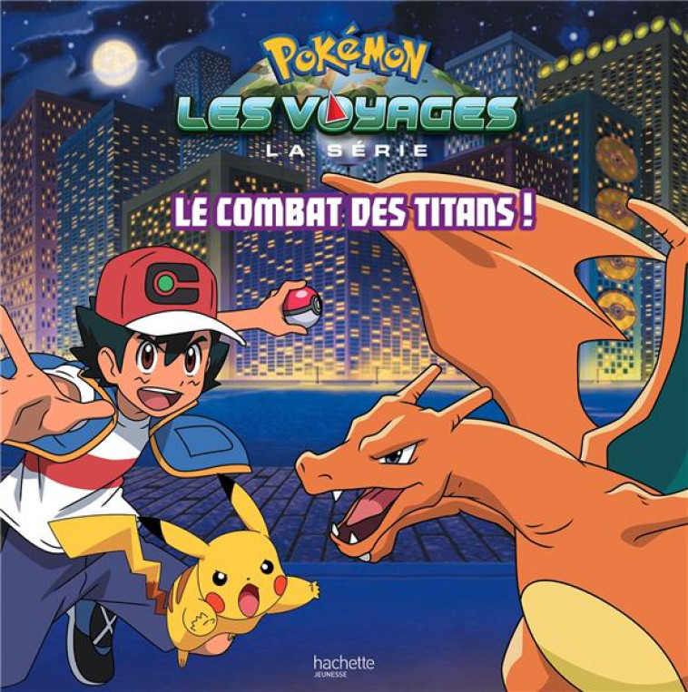 POKEMON-GRAND ALBUM 4 - LES VOYAGES - XXX - HACHETTE