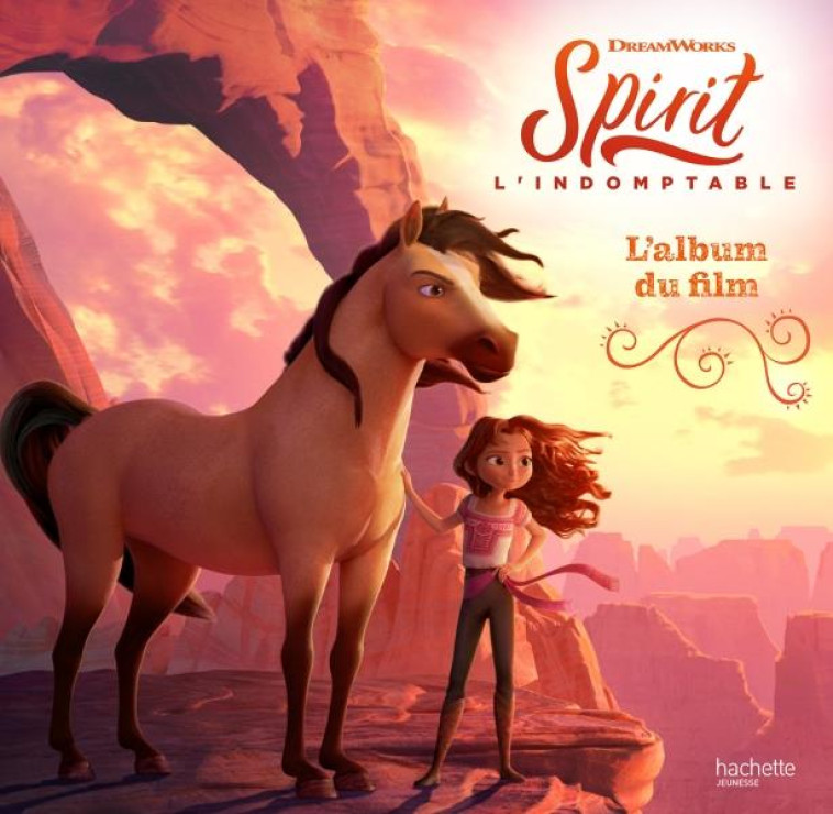 SPIRIT (FILM)-ALBUM DU FILM - XXX - HACHETTE