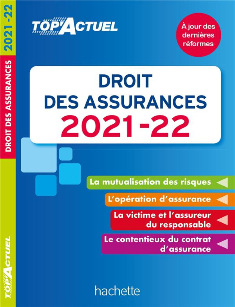 TOP-ACTUEL DROIT DES ASSURANCES 2021-2022 - CARLOT JEAN-FRANCOIS - HACHETTE