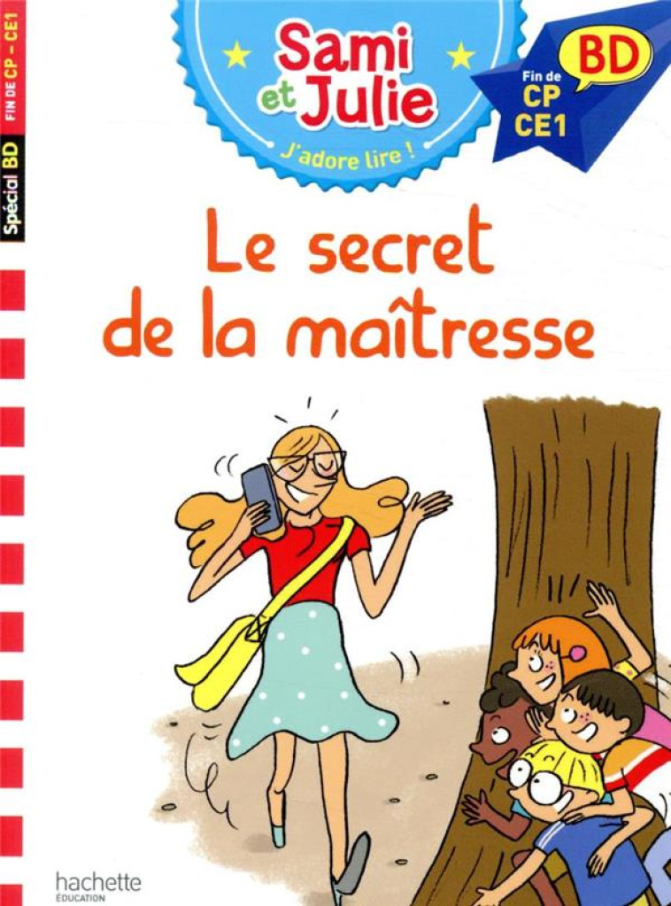 SAMI ET JULIE BD : LE SECRET DE LA MAITRESSE - BONTE/LEBRUN - HACHETTE