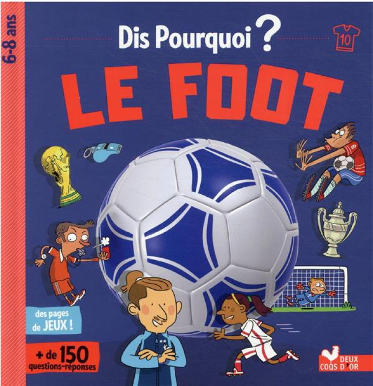 DIS POURQUOI LE FOOT - RICHERT WILLY - HACHETTE