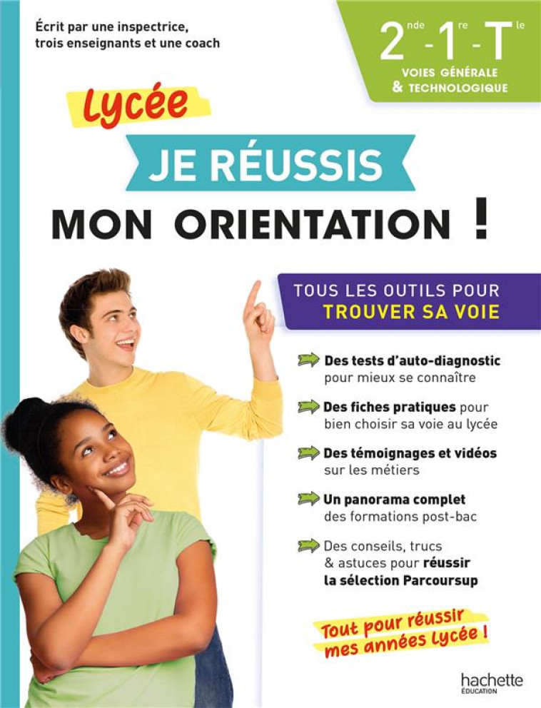 JE REUSSIS MON ORIENTATION 2NDE-1RE-TLE VOIES GENERALE ET TECHNOLOGIQUE - BLANC/BERODY/GUILLON - HACHETTE