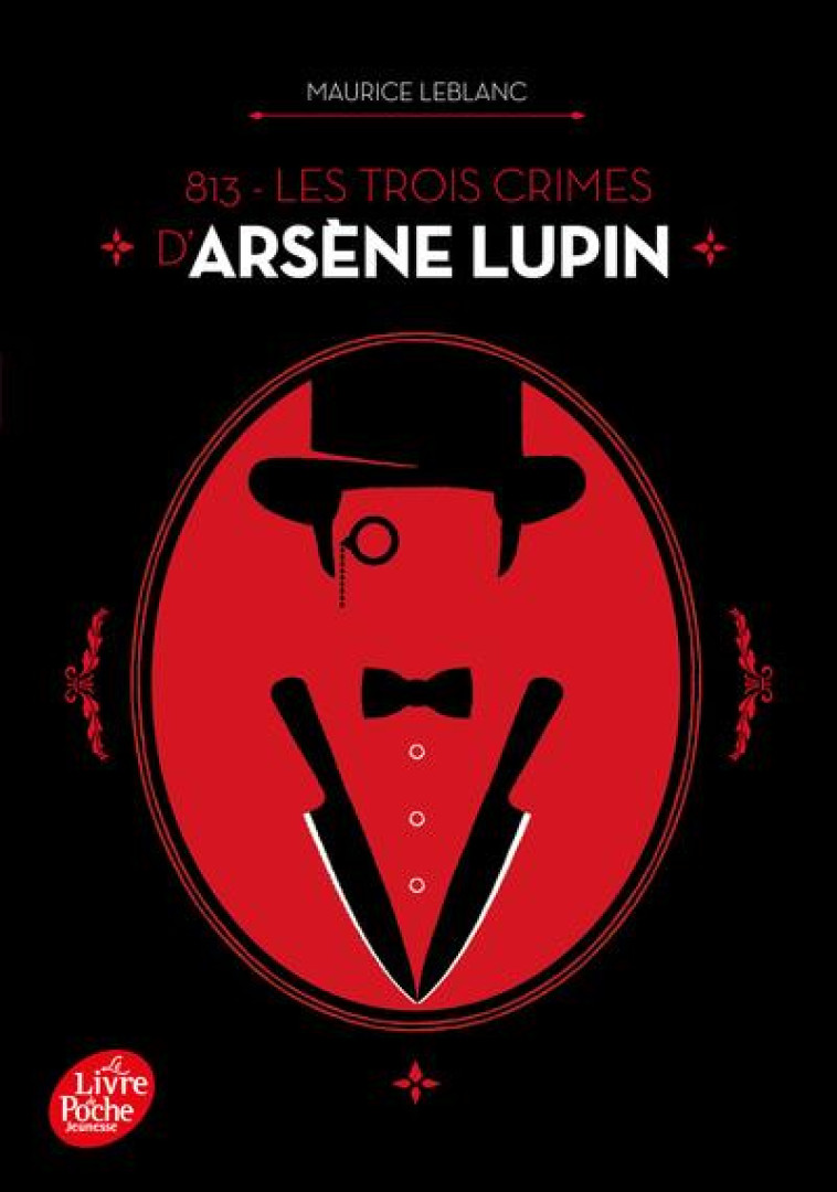 813 - LES TROIS CRIMES D-ARSENE LUPIN - LEBLANC MAURICE - NC