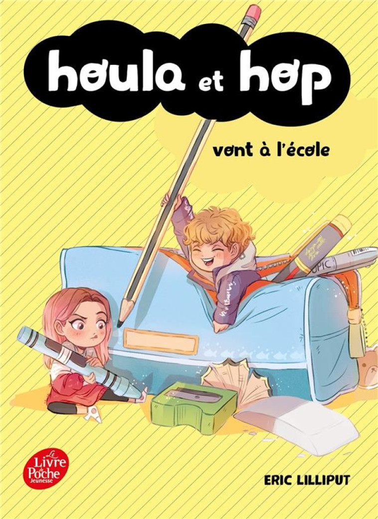 HOULA ET HOP - T03 - HOULA ET HOP VONT A L-ECOLE - LILLIPUT ERIC - HACHETTE