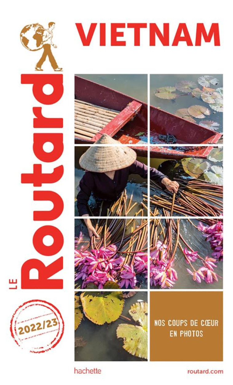 GUIDE DU ROUTARD VIETNAM 2021 - XXX - HACHETTE