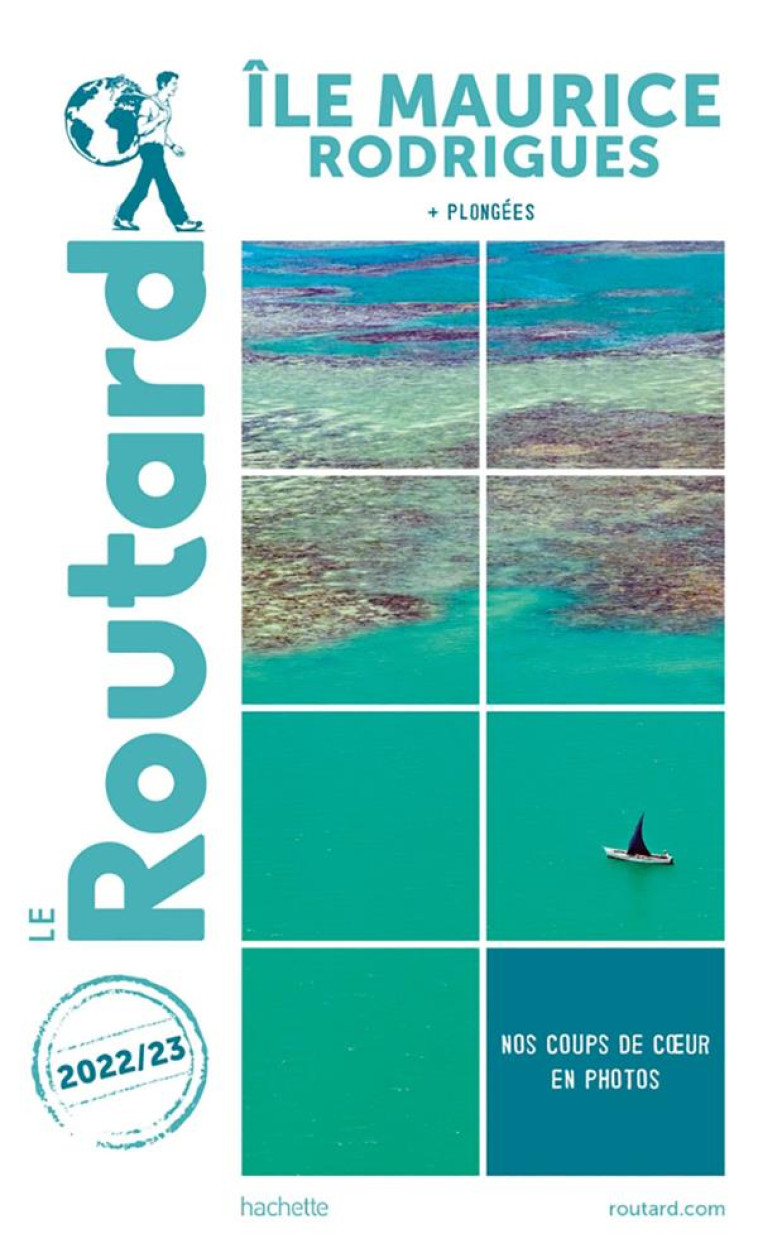 GUIDE DU ROUTARD ILE MAURICE ET RODRIGUES 2021 - XXX - HACHETTE