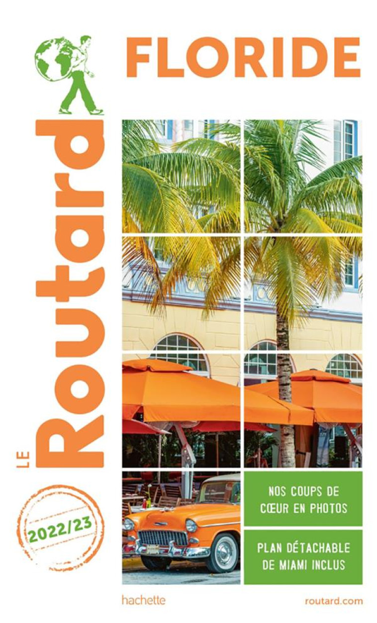 GUIDE DU ROUTARD FLORIDE 2022/23 - XXX - HACHETTE