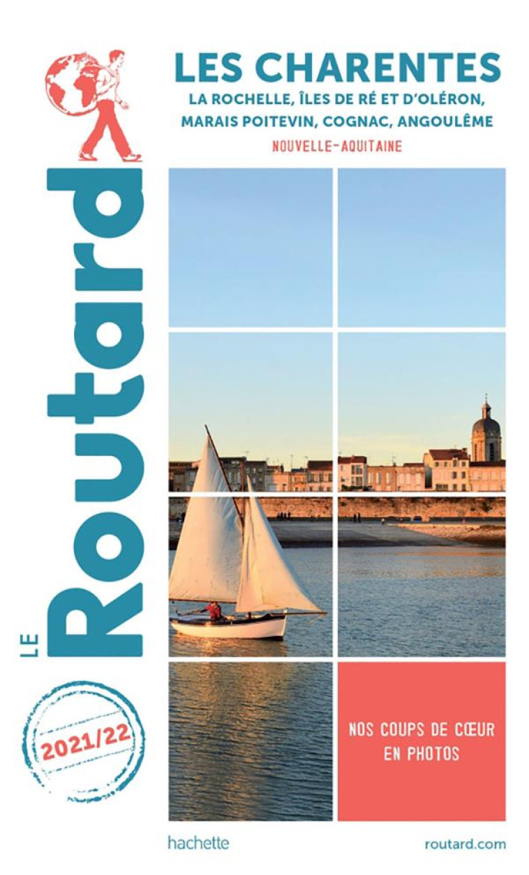 GUIDE DU ROUTARD CHARENTES 2021 - XXX - HACHETTE