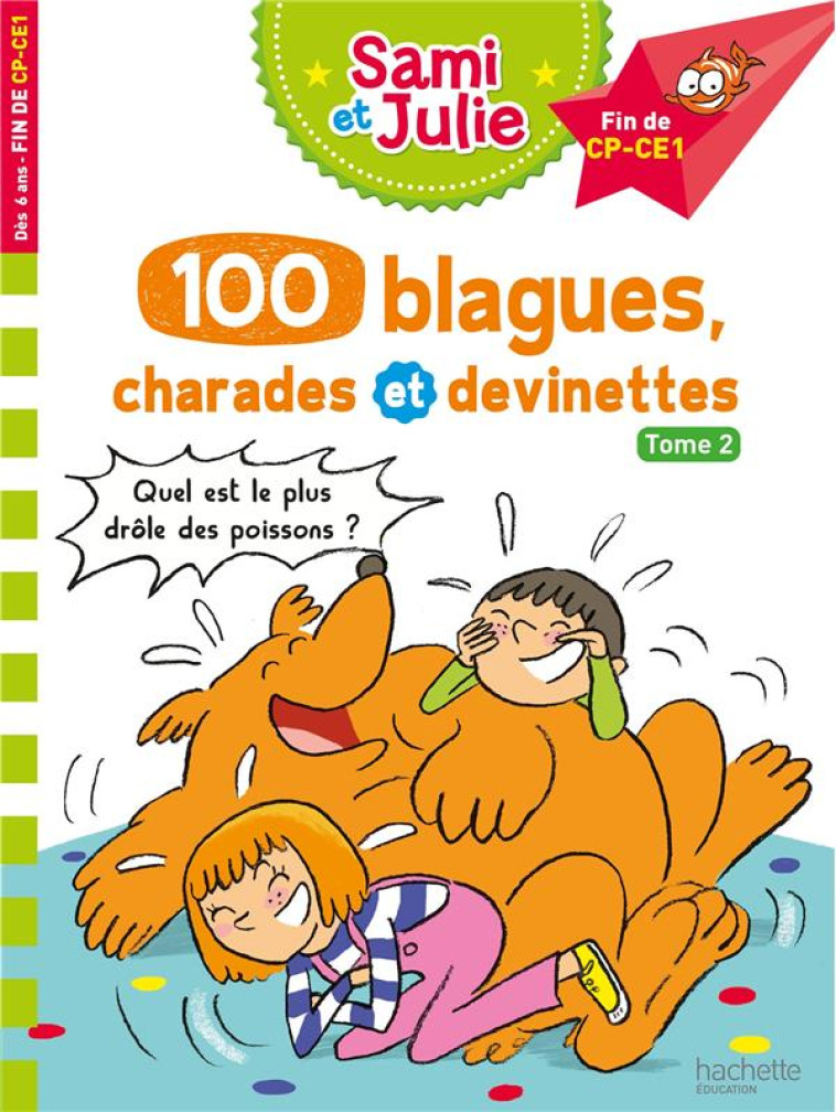 100 CHARADES, BLAGUES ET DEVINETTES TOME 2 - LEBRUN/BONTE - HACHETTE