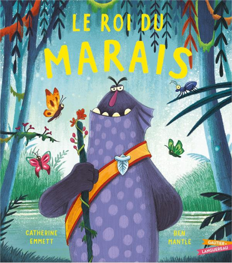 LE ROI DU MARAIS - EMMETT/MANTLE - HACHETTE