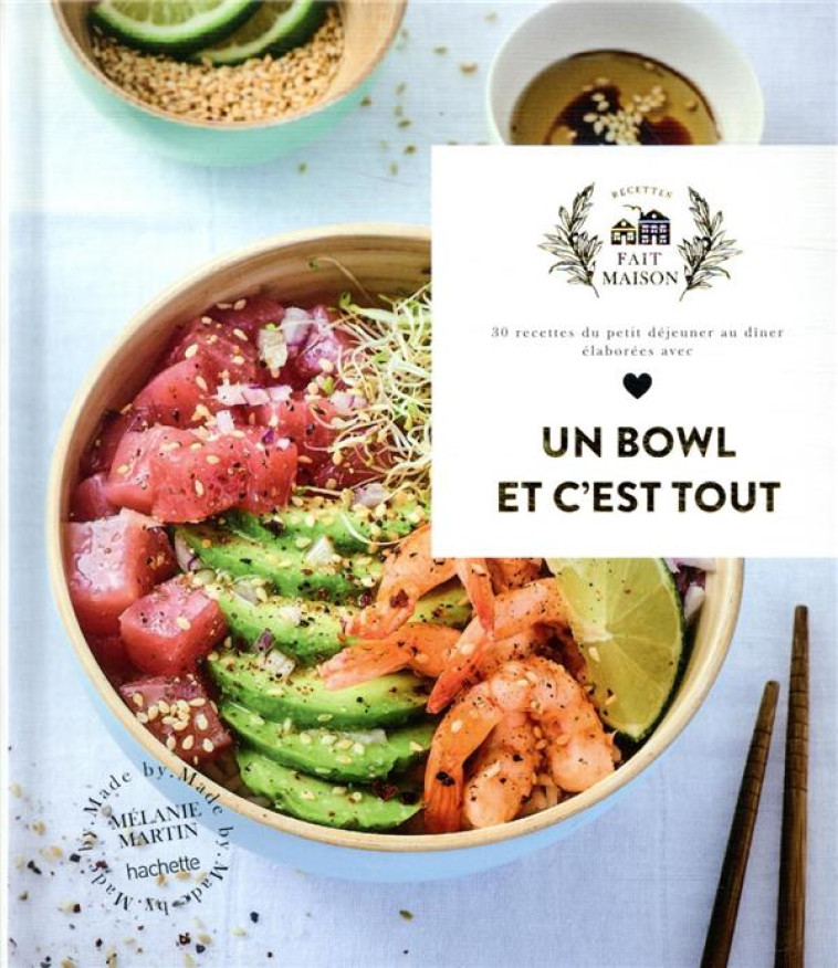 UN BOWL ET C-EST TOUT NOUVELLE EDITION - MARTIN MELANIE - HACHETTE