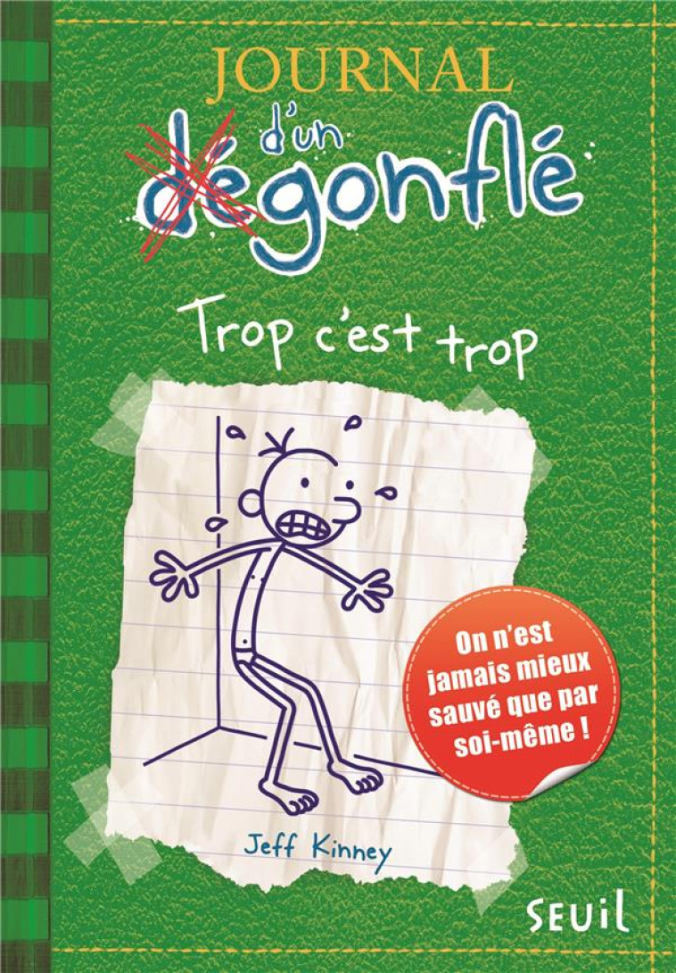 JOURNAL D-UN DEGONFLE T03 TROP C-EST TROP - KINNEY JEFF - SEUIL