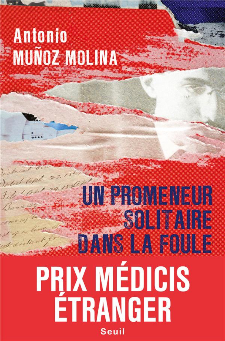 UN PROMENEUR SOLITAIRE DANS LA FOULE - MUNOZ MOLINA ANTONIO - SEUIL