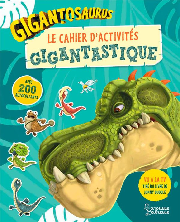 LE CAHIER D-ACTIVITES GIGANTASTIQUE - CURTIS/WILLIS - LAROUSSE