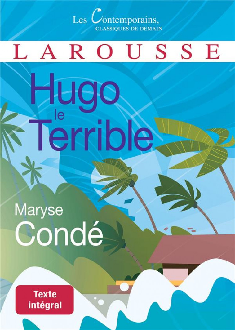 HUGO LE TERRIBLE MARYSE CONDE - CONDE MARYSE - LAROUSSE