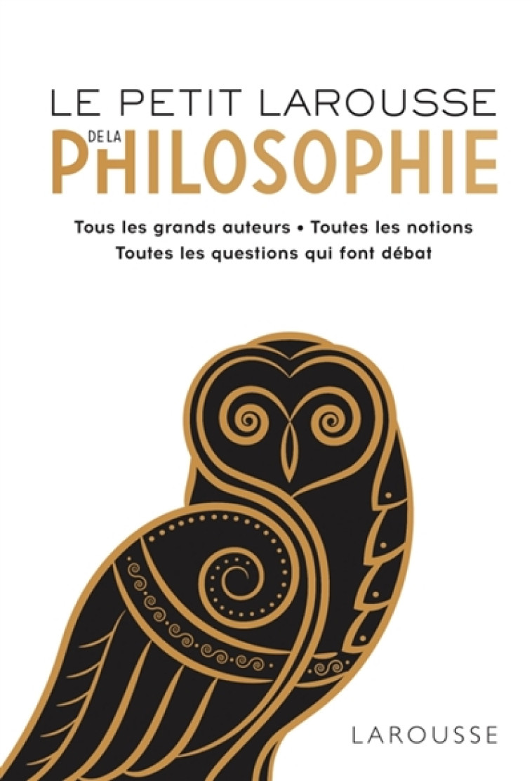 LE PETIT LAROUSSE DE LA PHILOSOPHIE - BOILLOT HERVE - LAROUSSE