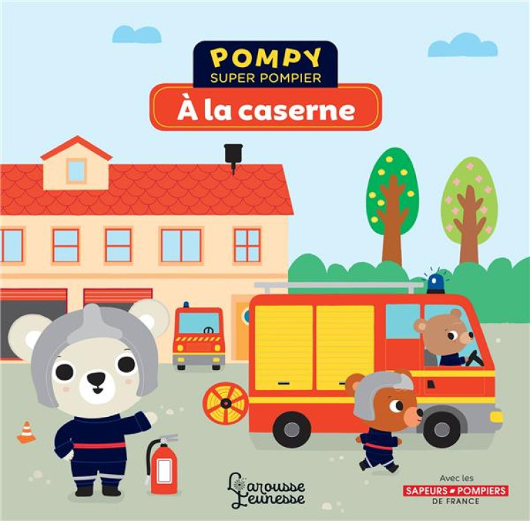 POMPY - A LA CASERNE - KECIR LEPETIT/BARDY - LAROUSSE