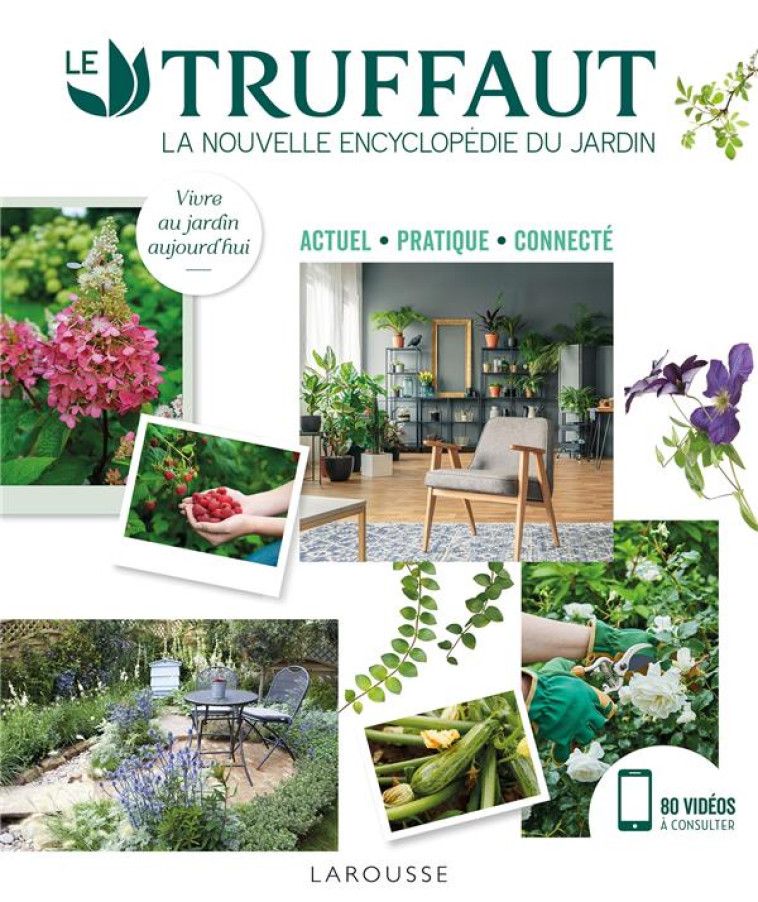 TRUFFAUT LA NOUVELLE ENCYCLOPEDIE DU JARDIN - MIOULANE/DELVAUX - LAROUSSE