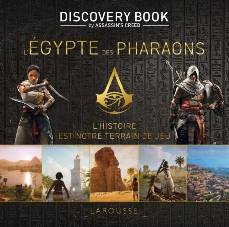 DISCOVERY BOOK - EGYPTE ANTIQUE - COLLECTIF - LAROUSSE