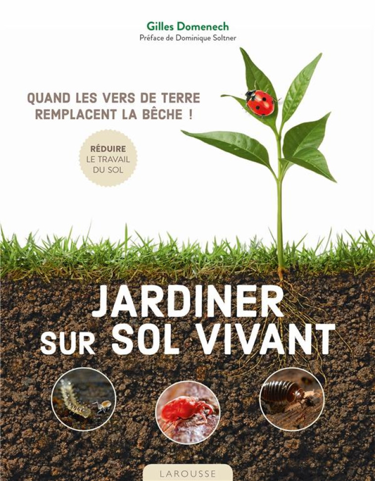 JARDINER SUR SOL VIVANT - DOMENECH GILLES - LAROUSSE