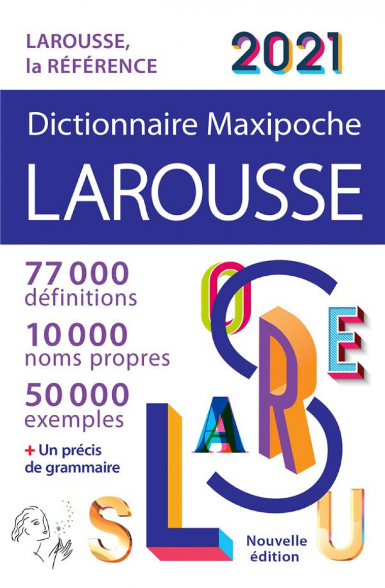 DICTIONNAIRE LAROUSSE MAXIPOCHE 2021 - COLLECTIF - LAROUSSE