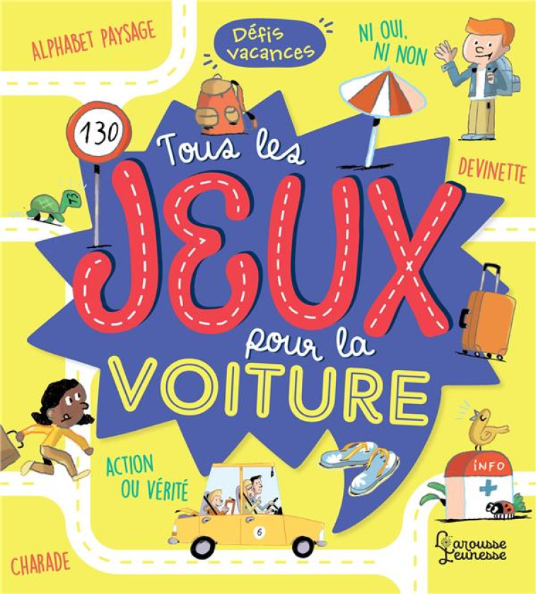 TOUS LES JEUX POUR LA VOITURE - LEBRUN/LAMBRECHTS - LAROUSSE