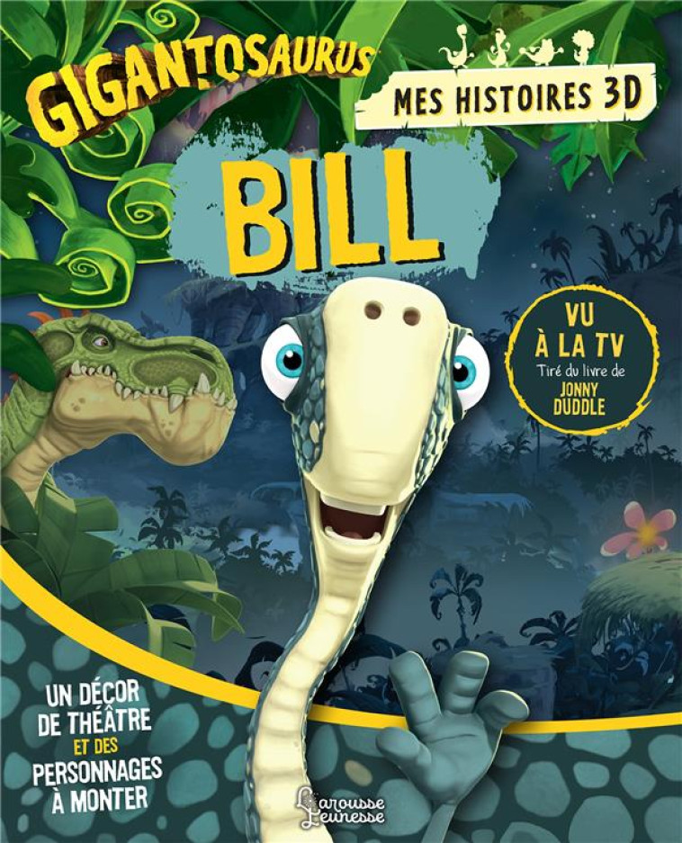 MES HISTOIRES 3D : BILL - XXX - LAROUSSE