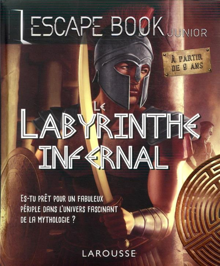 ESCAPE BOOK -LE LABYRINTHE INFERNAL - COLLECTIF - LAROUSSE