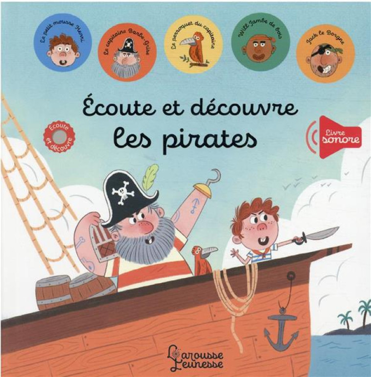 ECOUTE ET DECOUVRE LES PIRATES - DUNA ANA - LAROUSSE