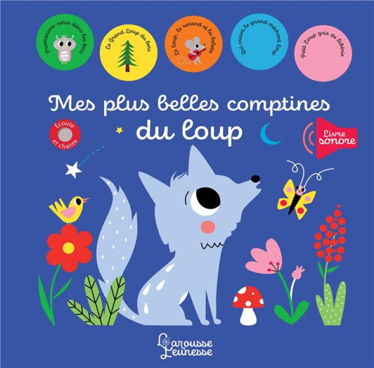 MES PLUS BELLES COMPTINES DU LOUP - ANDREACCHIO SARAH - LAROUSSE