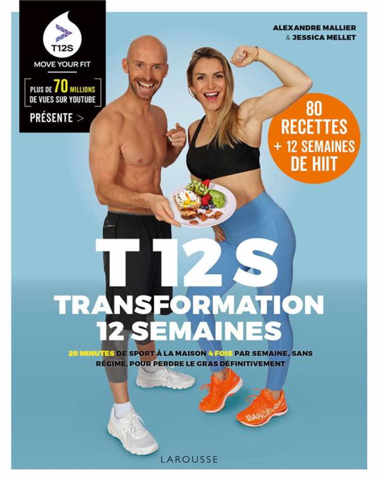 T12S - TRANSFORMATION 12 SEMAINES - MELLET/MALLIER - LAROUSSE