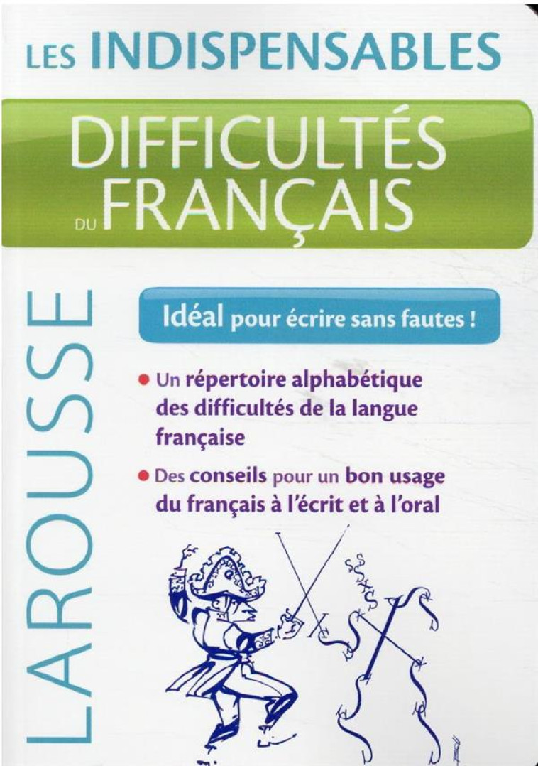 DIFFICULTES DU FRANCAIS - LES INDISPENSABLES LAROUSSE - XXX - LAROUSSE