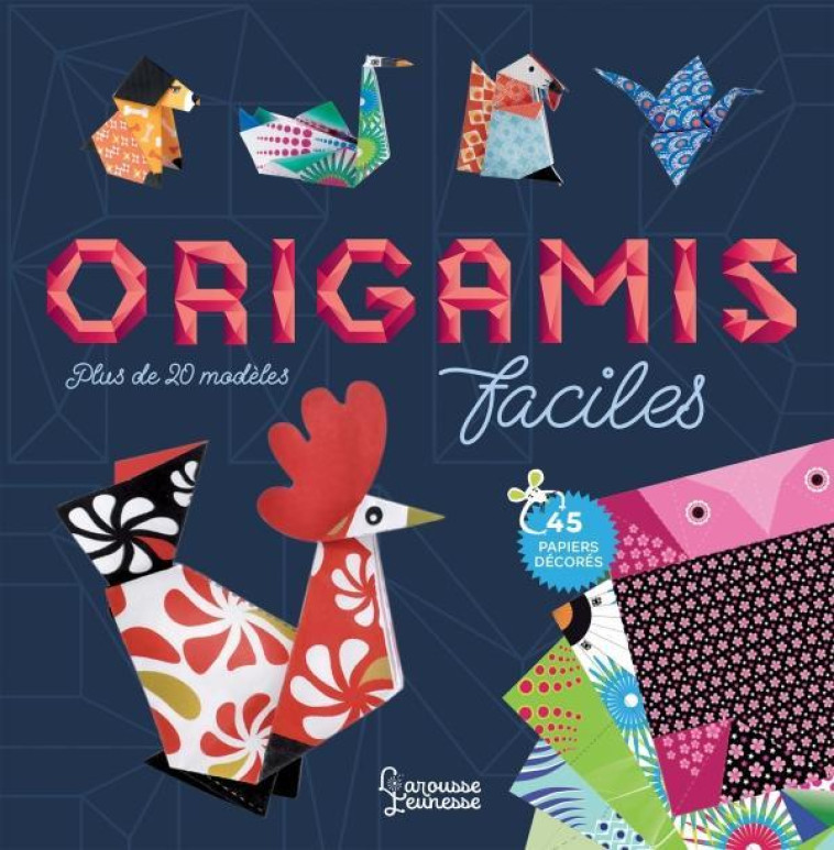 ORIGAMI FACILES - RIVERA BEATRIZ - LAROUSSE