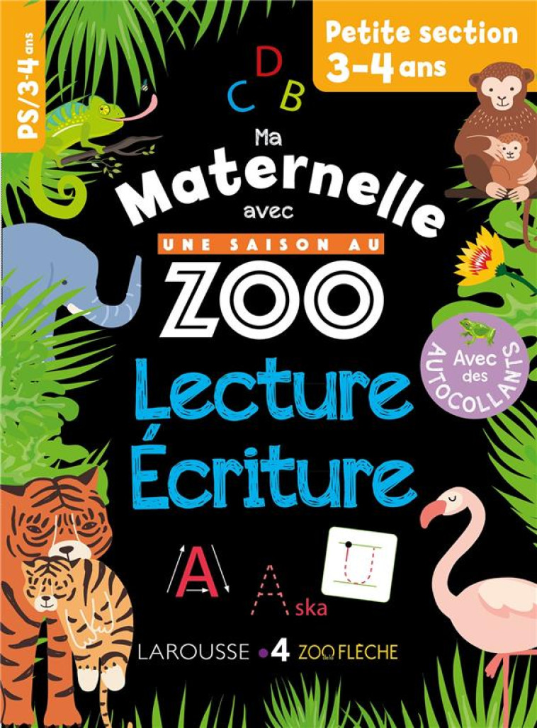 MA MATERNELLE AVEC UNE SAISON AU ZOO PS LECTURE-ECRITURE - COLLECTIF - LAROUSSE