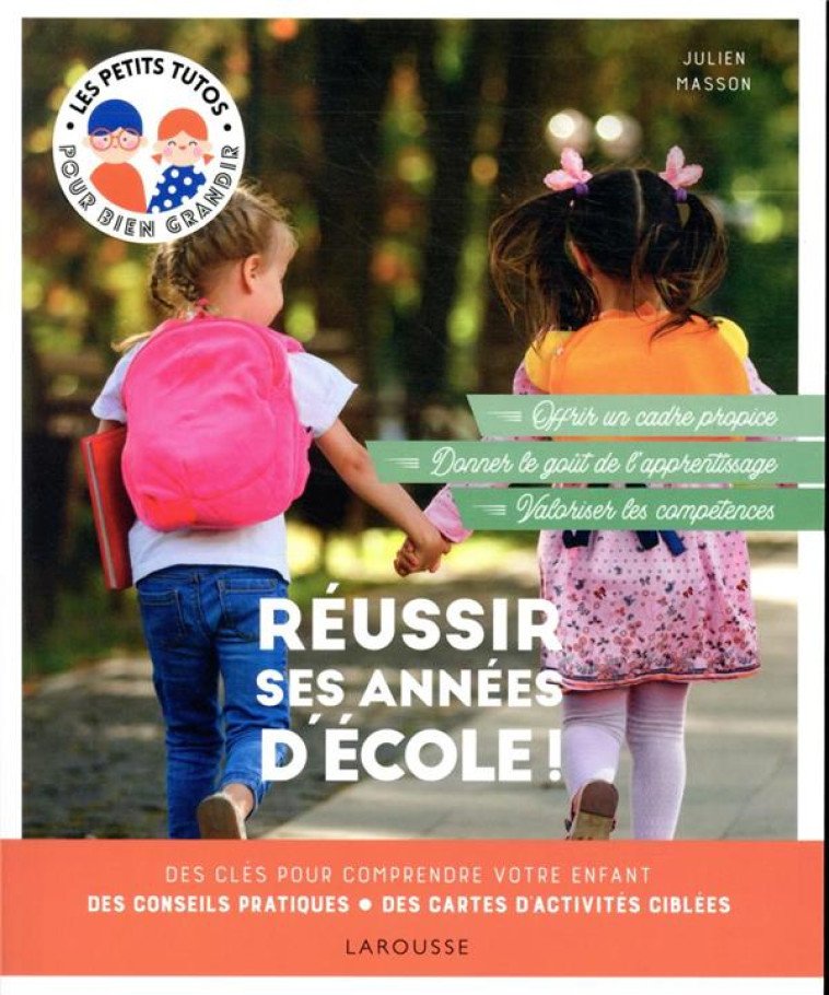 REUSSIR SON ENTREE A L ECOLE ! - MASSON JULIEN - LAROUSSE