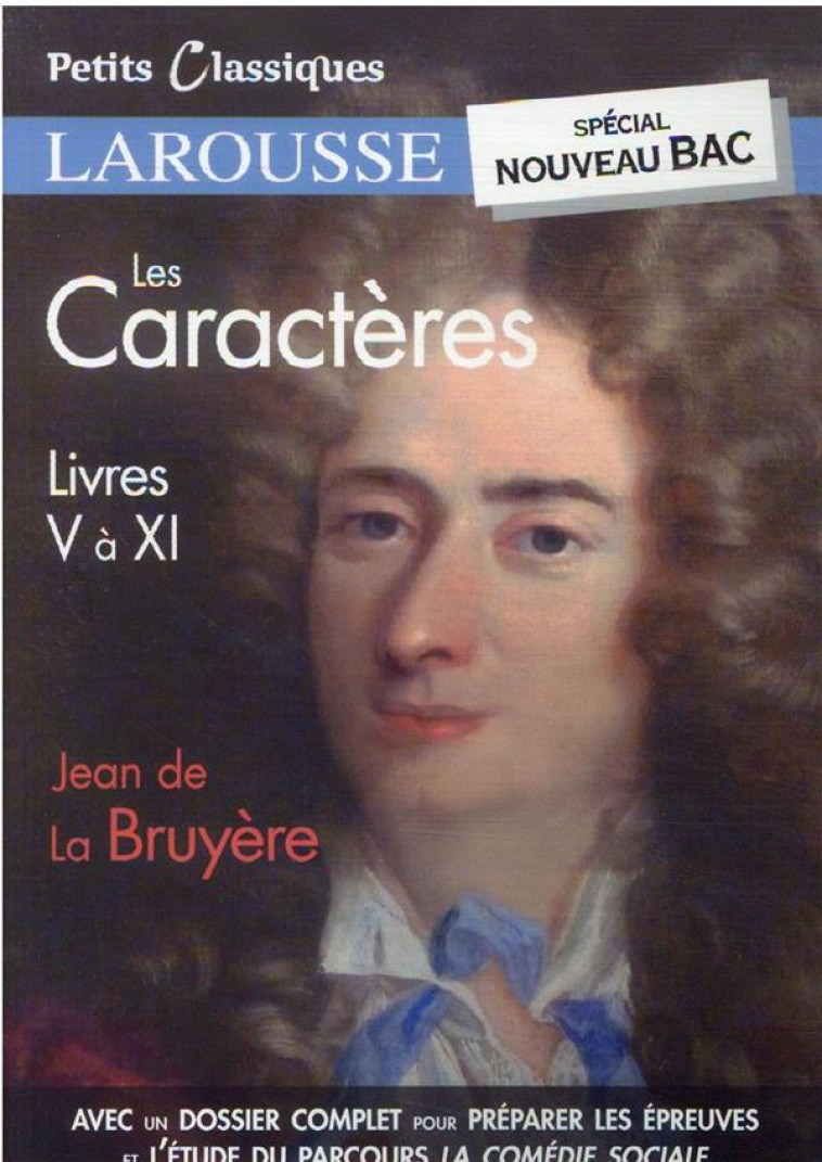 LES CARACTERES - NOUVEAU BAC - COLLECTIF - LAROUSSE