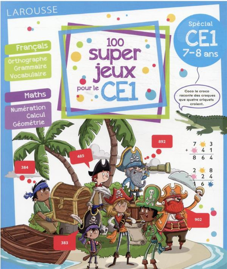 100 JEUX POUR REUSSIR SON CE1 - LOT BEATRIX - LAROUSSE