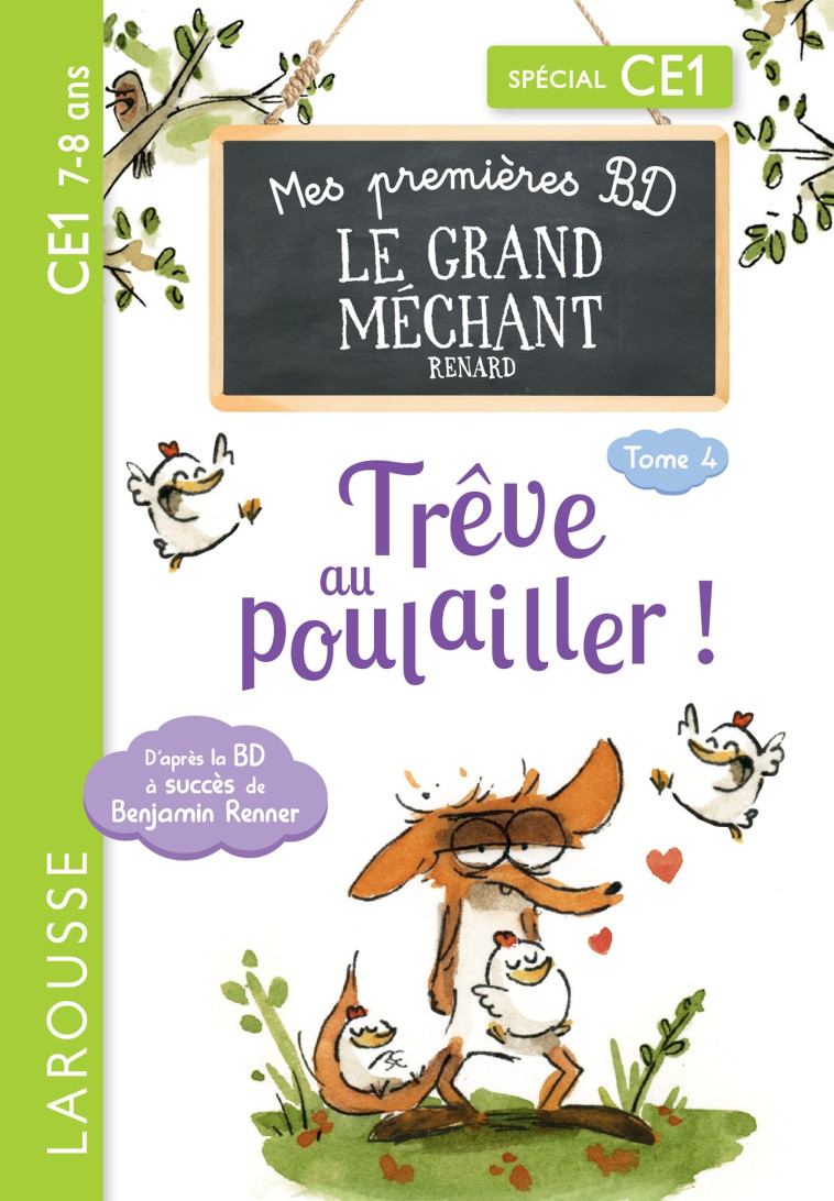 1ERE BD DU GRAND MECHANT RENARD-T04 - TREVE AU POULAILLER! -  Collectif - LAROUSSE