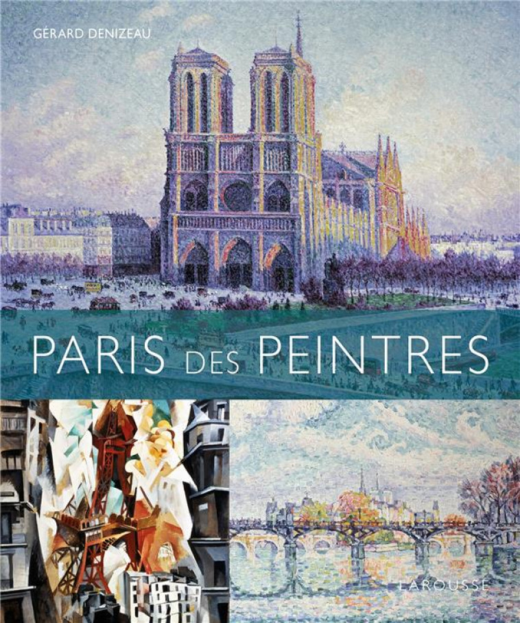 PARIS DES PEINTRES - XXX - LAROUSSE