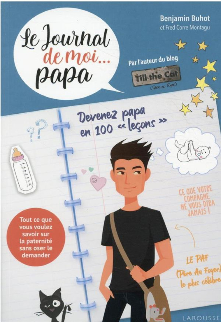 LE JOURNAL DE MOI ...PAPA - BUHOT/CORRE MONTAGU - LAROUSSE